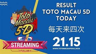 Live Macau 4D Hari Ini Jam 23.00